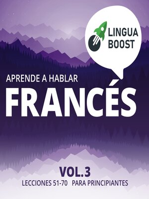 cover image of Aprende a hablar francés Volume 3